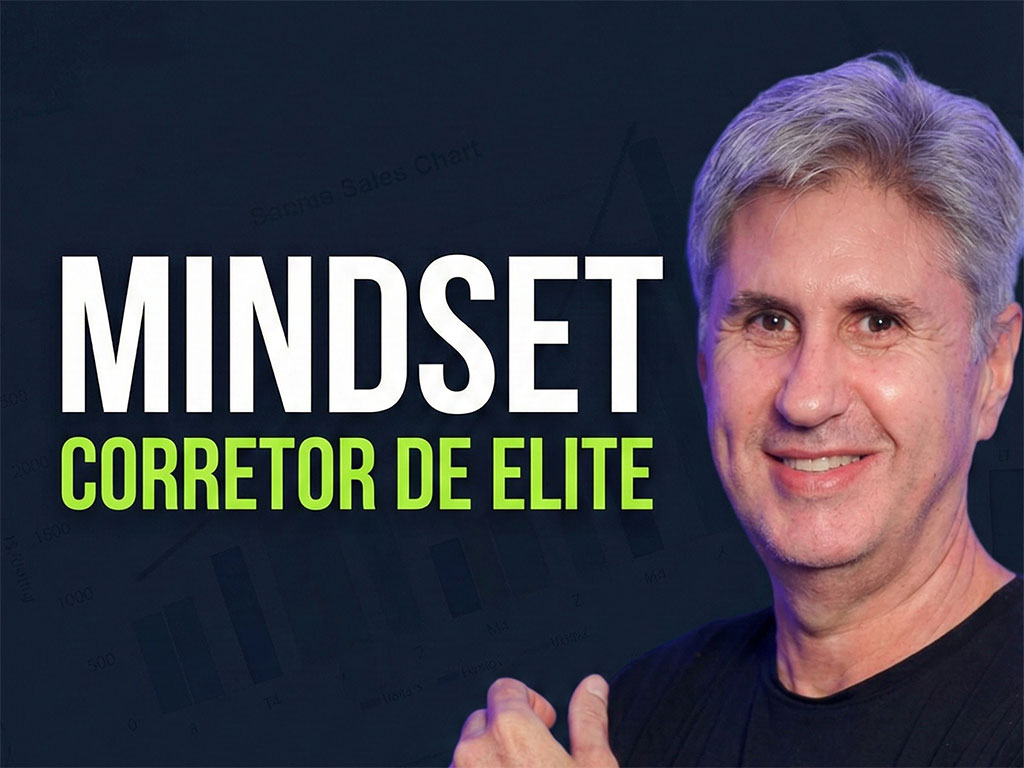 O Mindset do Corretor de Elite da Imobiliária Gabriel